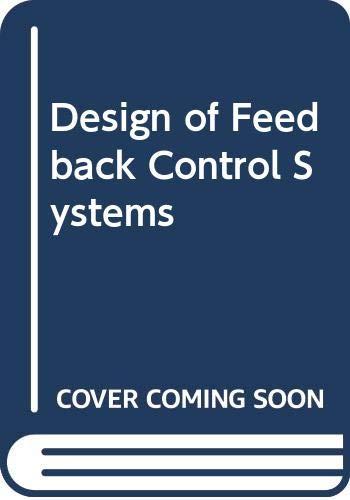 design of feedback control systems 1st edition gene h hostetter 4833700107, 978-4833700108