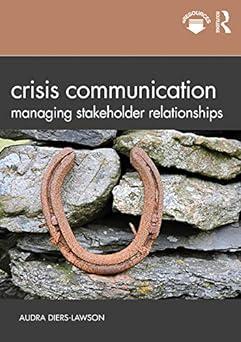 crisis communication managing stakeholder relationships 1st edition audra diers-lawson 113834625x,