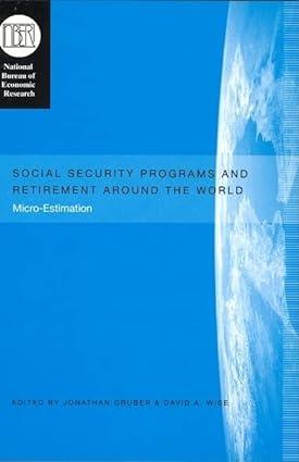 social security programs and retirement around the world micro estimation 1st edition jonathan gruber , david