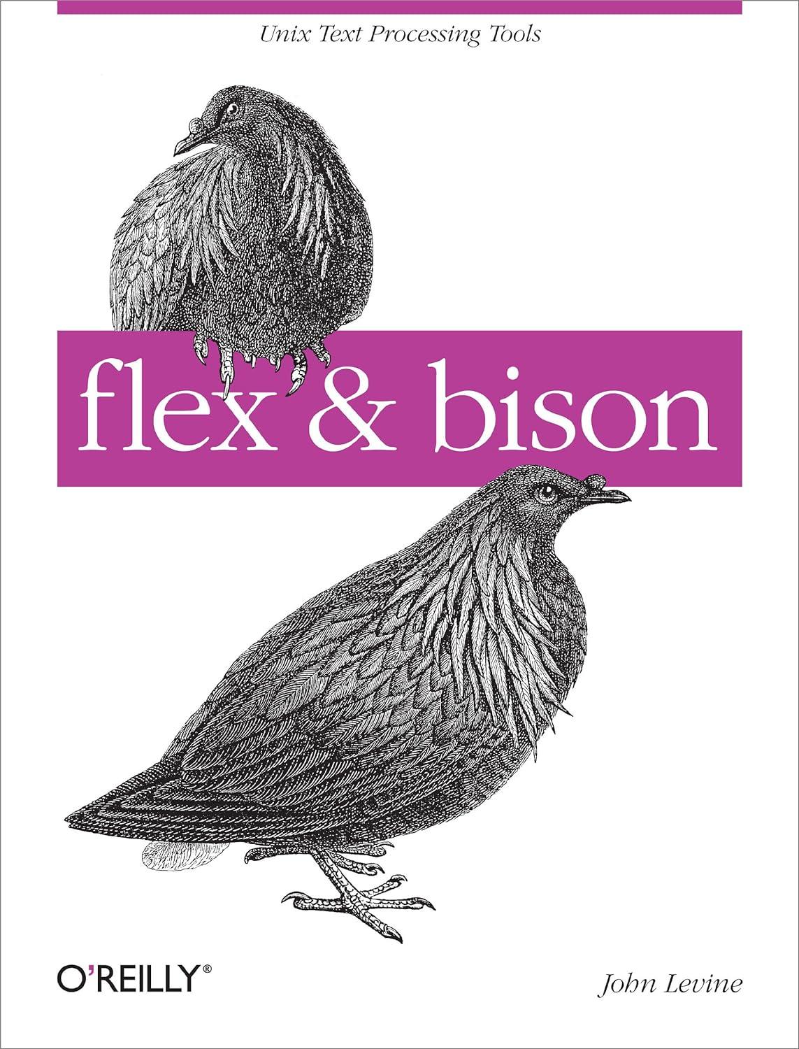 flex and bison 1st edition john levine 0596155972, 978-0596155971