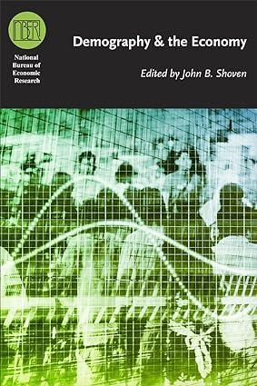 demography and the economy 1st edition john b. shoven 0226754723, 978-0226754727