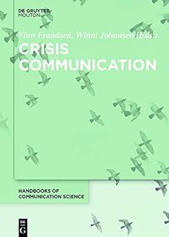 crisis communication 1st edition finn frandsen, winni johansen 3110552280, 978-3110552287