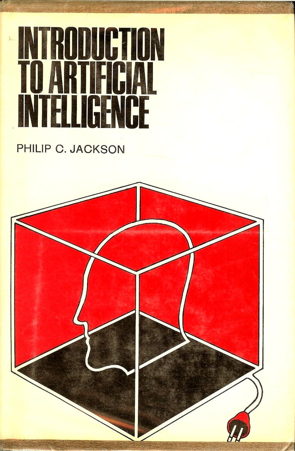 introduction to artificial intelligence 1st edition philip c jackson 0884050300, 978-0884050308