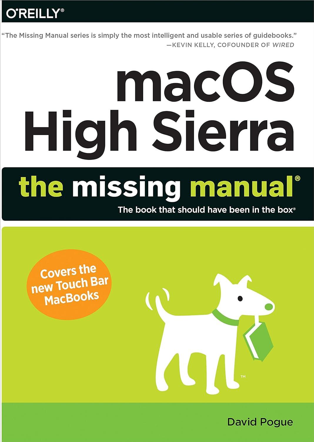 macos high sierra the missing manual the book that should have been in the box 1st edition david pogue
