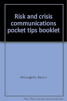 risk and crisis communications pocket tips booklet 1st edition barry j mcloughlin 1886712034, 978-1886712034
