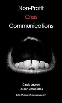 non profit crisis communications 1st edition cynthia lauren b06xnnf4r9, 978-2645791235