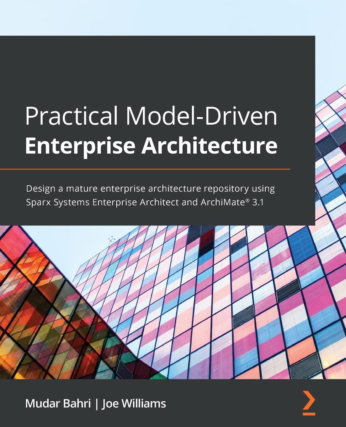 practical model driven enterprise architecture design a mature enterprise architecture repository using sparx