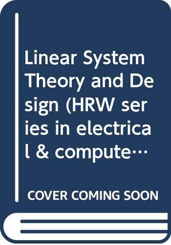 linear system theory and design international student 2nd edition chi-tsong chen 0030976820, 978-0030976827