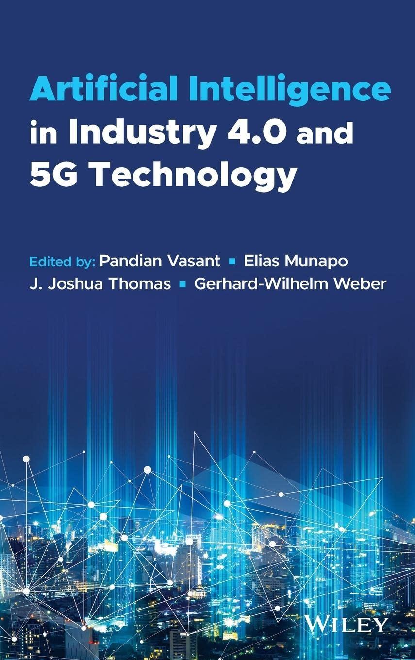 artificial intelligence in industry 4.0 and 5g technology 1st edition pandian vasant , elias munapo , j.