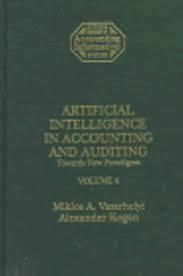 artificial intelligence in accounting and auditing towards new paradigms volume 4 1st edition milos a.