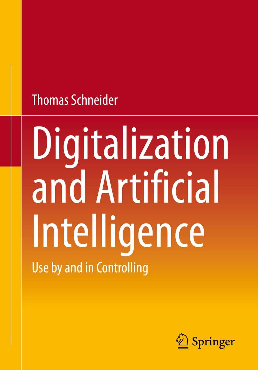 digitalization and artificial intelligence 1st edition thomas schneider 3658403829, 978-3658403829