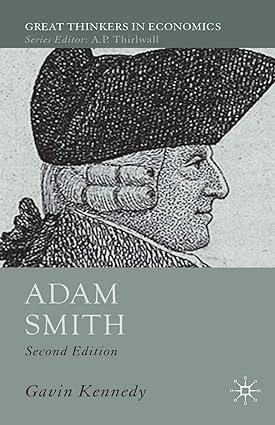 adam smith great thinkers in economics 2nd edition g. kennedy 0230277004, 978-0230277007