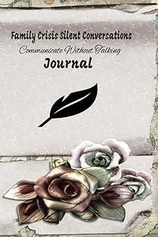 family crisis silent conversations communication without talking journal 1st edition savvy entrepreneur