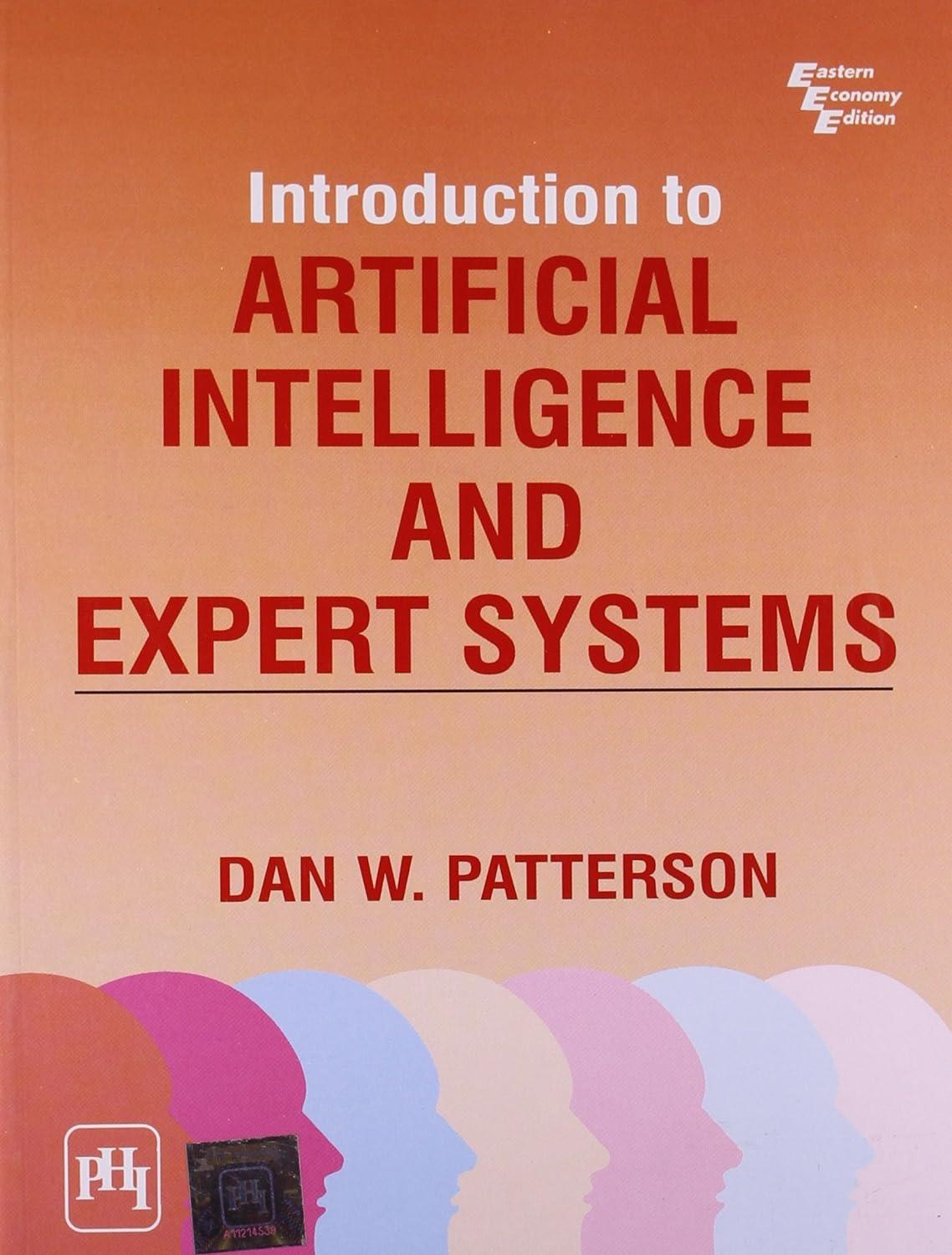 introduction to artificial intelligence and expert systems 1st edition dan w. patterson 8120307771,