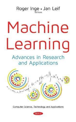machine learning  advances in research and applications 1st edition roger inge , jan leif 978-1536125702