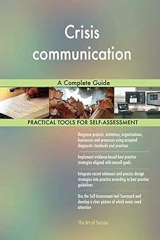 crisis communication a complete guide practical tools for assessments 2018 2018 edition gerardus blokdyk