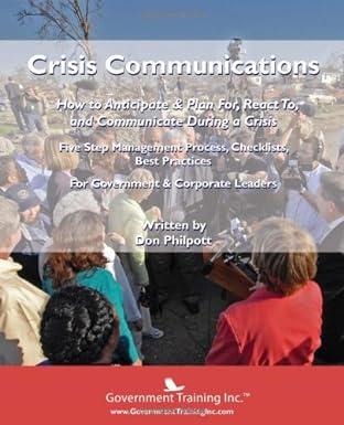crisis communications 1st edition don philpott 1937246922, 978-1937246921