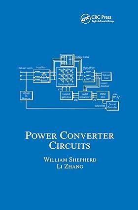 power converter circuits 1st edition william shepherd, li zhang 0367394472, 978-0367394479