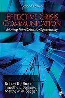 effective crisis communication moving from crisis to opportunity 2nd edition ulmer, robert, ray, sellnow,