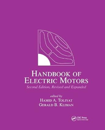 handbook of electric motors electrical and computer engineering 2nd edition hamid a. toliyat, gerald b.