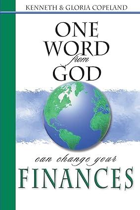 one word from god can change your finances 1st edition ken copeland 1575629585, 978-1575629582