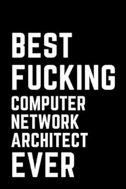 best fucking computer network architect ever 1st edition barbara p. tersey b09488ffd8, 979-8747587946