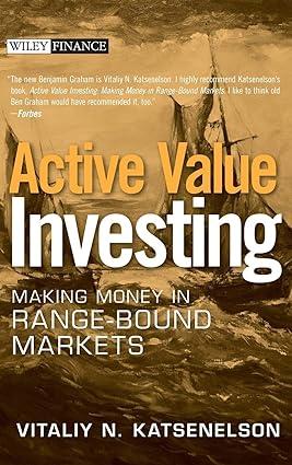 active value investing making money in range bound markets 1st edition vitaliy n. katsenelson 0470053151,