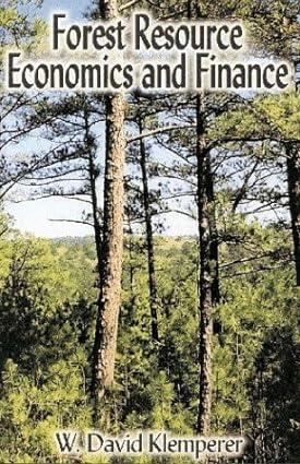 forest resource economics and finance 1st edition w. david klemperer 0974021105, 978-0974021102