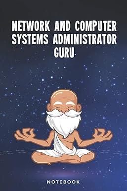 network and computer systems administrator guru notebook 1st edition stuart w. hinger b0916xt1vj,