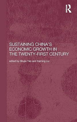 sustaining chinas economic growth in the twenty first century 1st edition xiaming liu , shujie yao