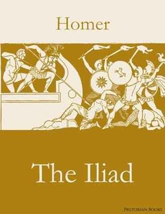 the iliad 1st edition homer, charles purkey, page2page 3903352594, 978-3903352599