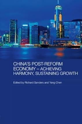 chinas post reform economy achieving harmony sustaining growth 1st edition richard sanders 978-0415542616