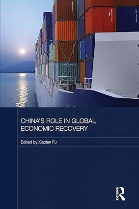 chinas role in global economic recovery 1st edition xiaolan fu 1138816868, 978-1138816862