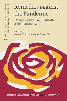 remedies against the pandemic how politicians communicate crisis management 1st edition nadine thielemann,