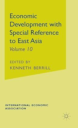 economic development with special reference to east asia volume 10 1st edition k. berrill 0333406389,
