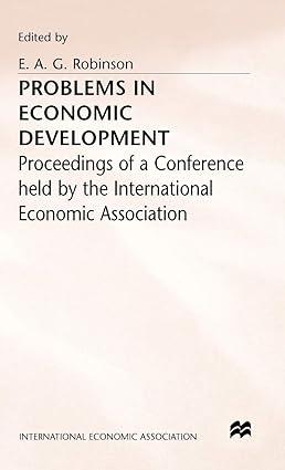 problems in economic development proceeding of a conference held by the international economic association