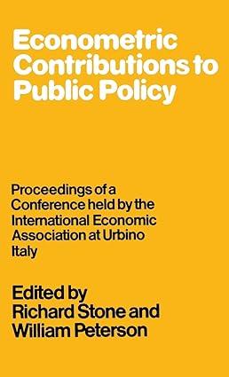 econometric contributions to public policy proceedings of a conference held by the international economic