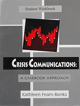 student workbook crisis communications a casebook approach 1st edition kathleen fearn-banks 0805820825,