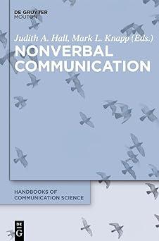 nonverbal communication 1st edition judith a. hall, mark l. knapp 3110238144, 978-3110238143