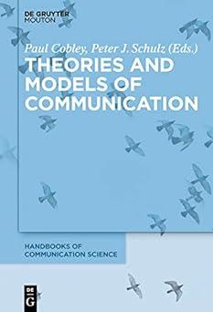 theories and models of communication 1st edition paul cobley, peter j. schulz 3110240440, 978-3110240443