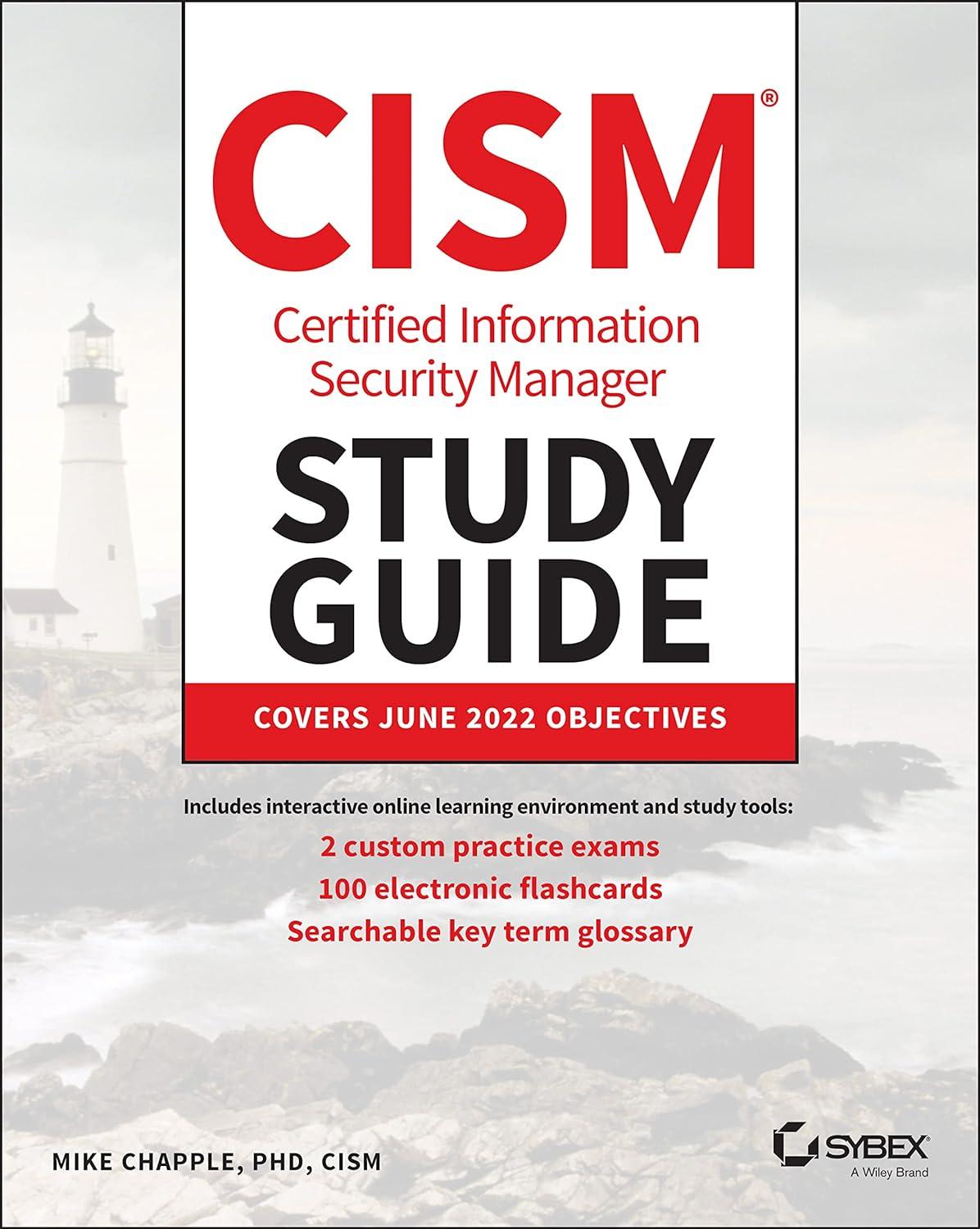 cism certified information security manager study guide 1st edition mike chapple 1119801931, 978-1119801931