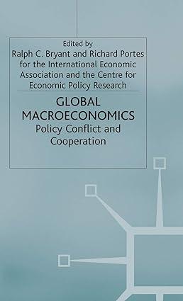 global macroeconomics policy conflict and cooperation 1st edition richard portes, ralph c. bryant 033342350x,
