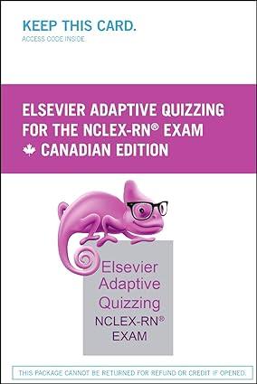 elsevier adaptive quizzing for the nclex rn exam canadian edition 1st edition elsevier 1771720387,