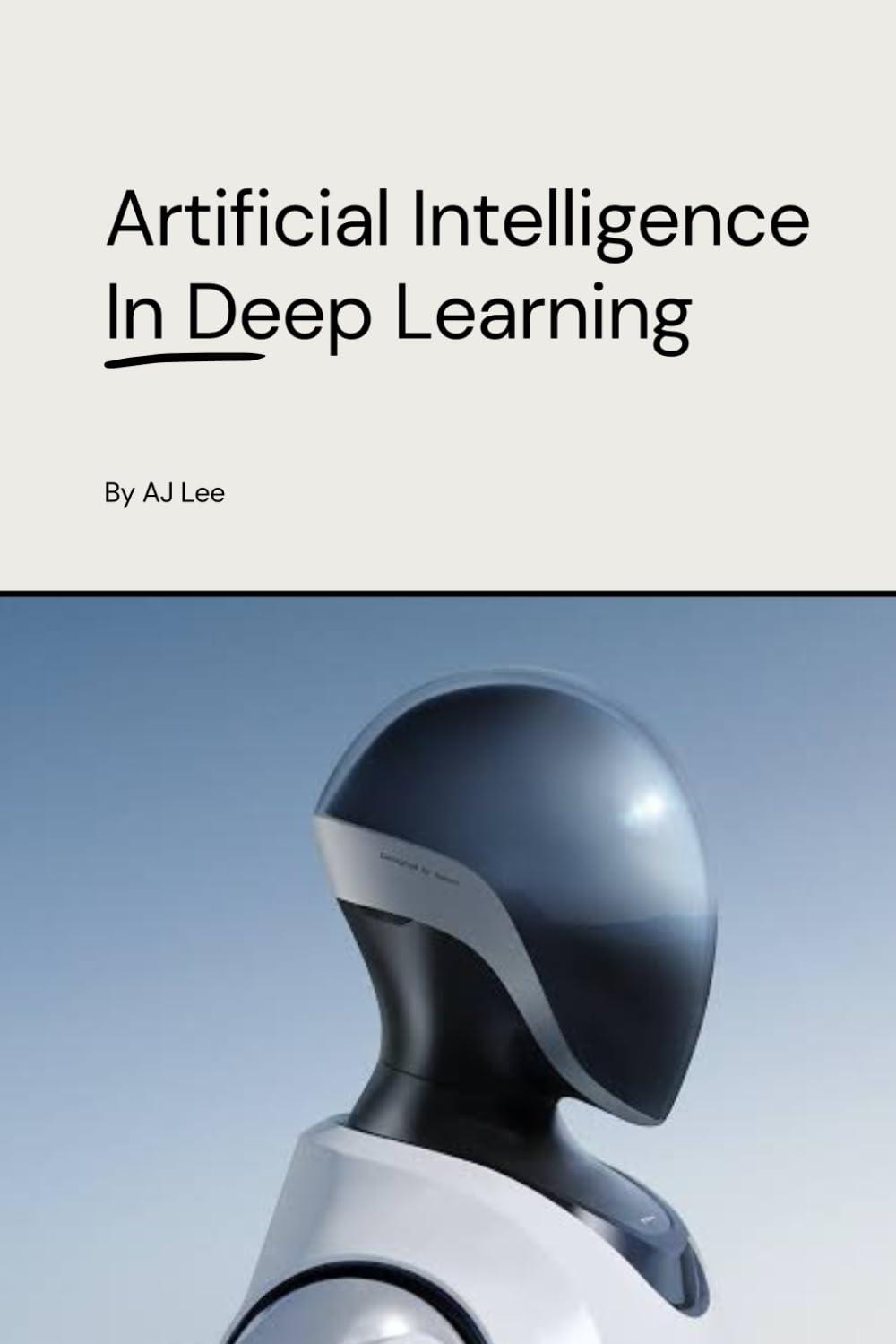 artificial intelligence  in deep learning 1st edition abdul jaleel b0cks6qn2c, 979-8863836874