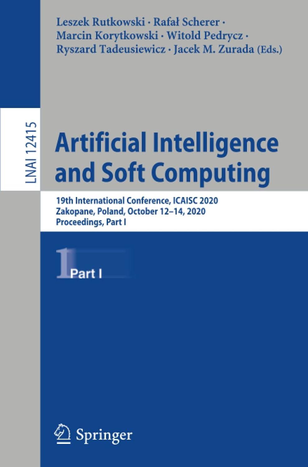 artificial intelligence and soft computing 19th international conference  icaisc 2020  zakopane  poland part