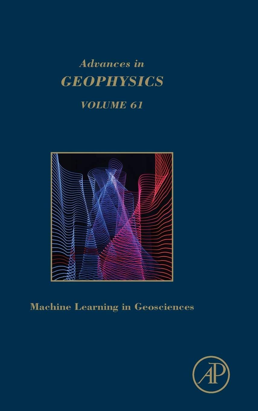 machine learning and artificial intelligence in geosciences volume 61 1st edition benjamin moseley , lion