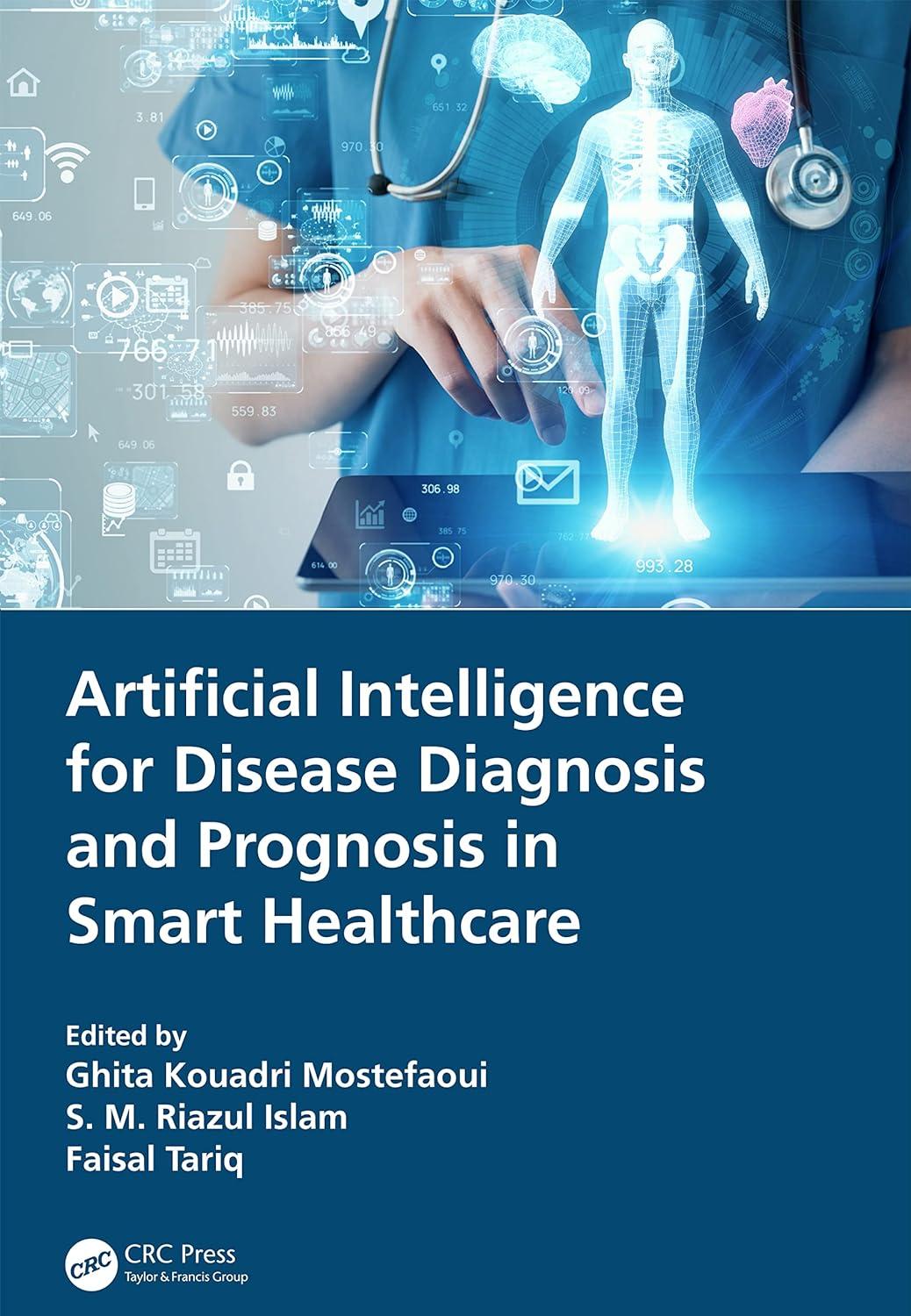 artificial intelligence for disease diagnosis and prognosis in smart healthcare 1st edition ghita kouadri