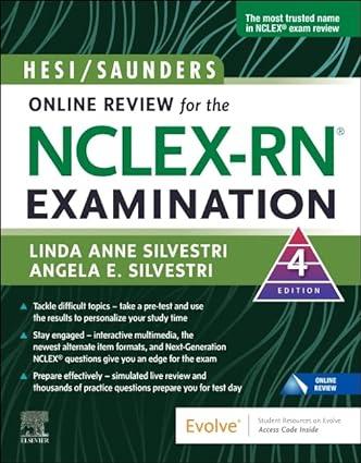 hesi saunders online review for the nclex rn examination 2 year 4th edition linda anne silvestri phd rn faan,