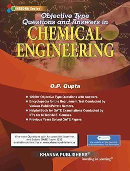 objective type questions and answere in chemical engineering 1st edition o.p. gupta 8174093184, 978-8174093189