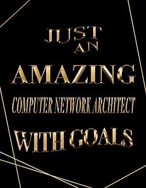 just an amazing computer network architect with goals 1st edition marou hh publishing b09knggkxy,
